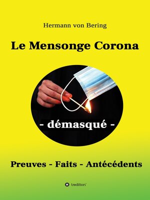 cover image of Le Mensonge Corona--démasqué